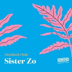 Campout Mix Series:  Sister Zo