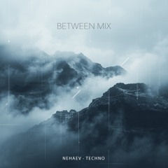 NEHAEV Live Mix (Spring 2025)