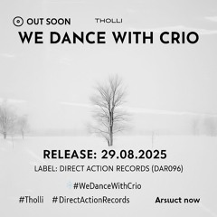 Tholli - We dance with Crio (DAR096)