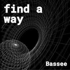 Bassee - find a way (free download)