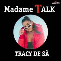 2. Madame Talk x Tracy De Sà
