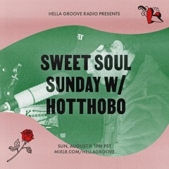 Sweet and Modern Soul Sunday #2 on Hella Groove 8/9/20