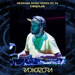 CIRQULAR | Merkaba Music Series Ep. 34 | 10/02/2022