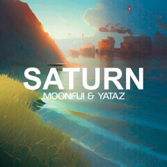 MOONFU! & YATAZ - Saturn