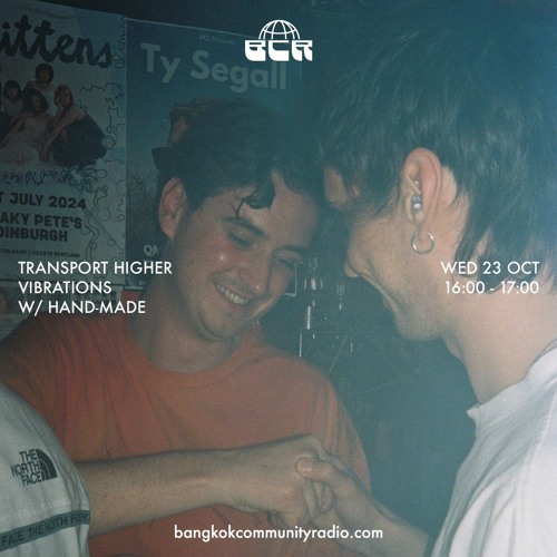 Transport Higher Vibrations w/ Hand-Made - 16th October 2024