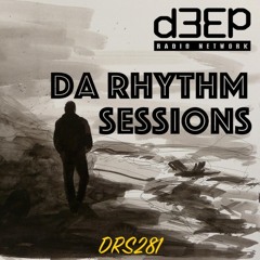 Da Rhythm Sessions 13th October 2020 (DRS281)