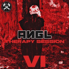 THERAPY SESSION 006 | AИGL