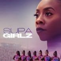 ~WATCHING Supa Girlz (S1E3) FullEpisodes -64125