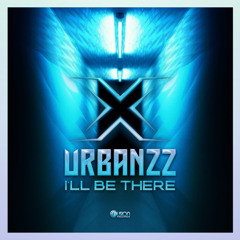 Urbanzz - I'll Be There