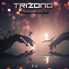 Trizono - Unknown Species (Out now on Goa Records)