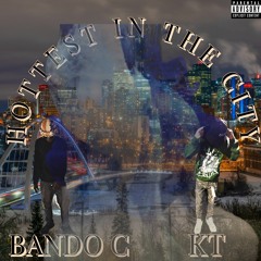 Hottest In The City Ft KT