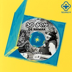 ✪ Nawak'style 30 ans T+ ✪ 100% CD
