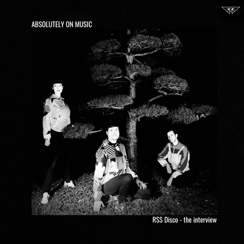 absolutely on music w/ RSS Disco - the interview