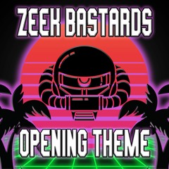 Fight Your Foes - Feddie Scum: A Gundam RPG Podcast "Zeek Bastards" (Opening Theme)