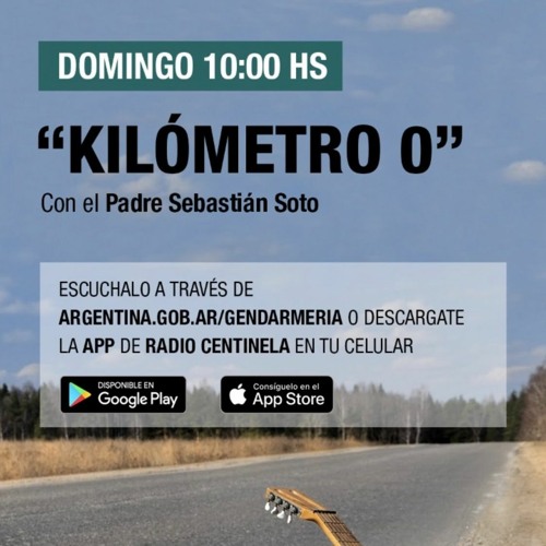 "Kilometro 0" - Con el Padre Sebastián Soto