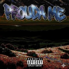 Prouda me - SFG$i (Prod by. RENTMOMEYMATTY)