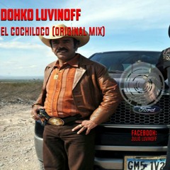 El Cochiloco (Original mix)