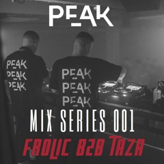 PEAK Club Mix Series 001 - FROLIC & TAZA