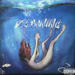 Drowning Ft. HERAHCANE (prod. Malloy)