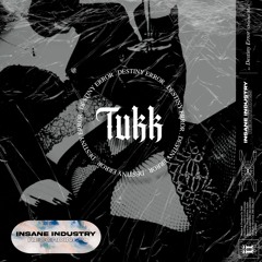 Tukk - Destiny Error [II086S]