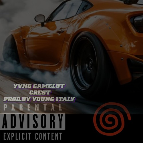 Crest- Yvng Camelot prod.by Young Italy