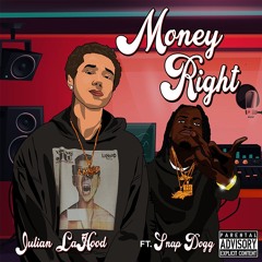 Money Right (ft. Snap Dogg)
