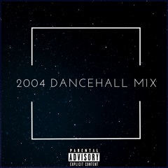 SilverStar Presents Dancehall Mix 2004