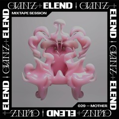 GLANZ+ELEND ╪ 𝕸𝖎𝖝𝖙𝖆𝖕𝖊 𝕾𝖊𝖘𝖘𝖎𝖔𝖓 029 MOTHER