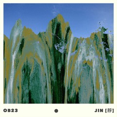 On Board Music - Mix Series - Jin [靜] OB23