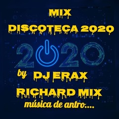 🎵🎶🎵🔊MUSICA DE DISCOTECA O ANTRO 2020 by DJ ERAX RICHARD MIX.mp3
