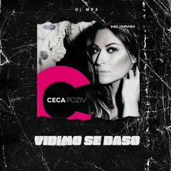 Ceca - Vidimo Se Daso ( Dj MP3 Mashup )