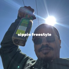 Sippin Freestyle