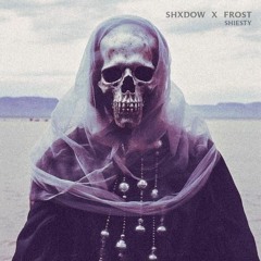 Shiesty (Prod. Frost)