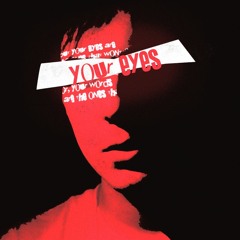Your Eyes