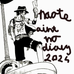 NAOTE - AINT NO DIARY 2024 REWORK (FREE)