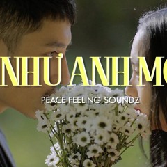 Như Anh Mơ - PC (Remix)