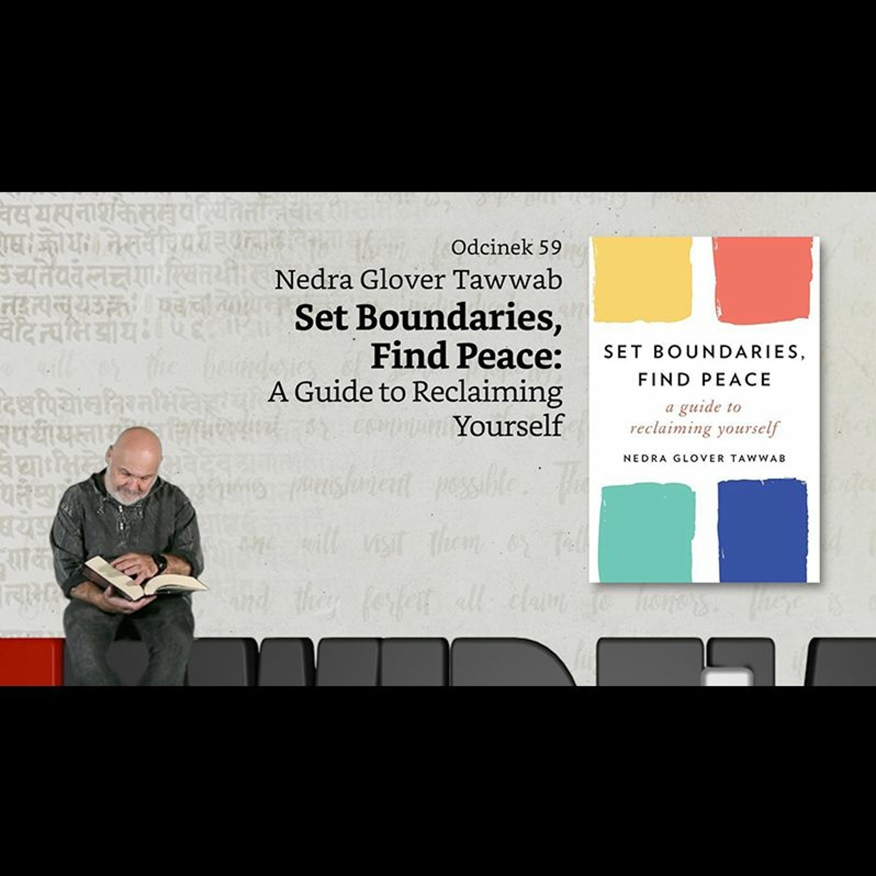 Niewidzialne książki #59: N. G. Tawwab, Set Boundaries, Find Peace episode artwork