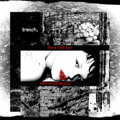Nine Dot Ten - Der Augenblick (David Serrano Dj Remix)