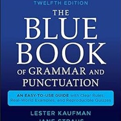 #% The Blue Book of Grammar and Punctuation: An Easy-to-Use Guide with Clear Rules, Real-World