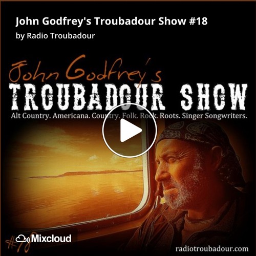 Stream John Godfrey: Radio Troubadour by The Holy Fools | Listen online for  free on SoundCloud