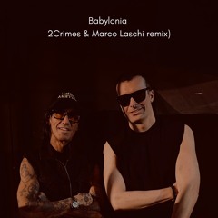 Ricky L - Babylonia (2Crimes & Marco Laschi remix)