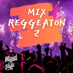 Mix Reggaeton 2