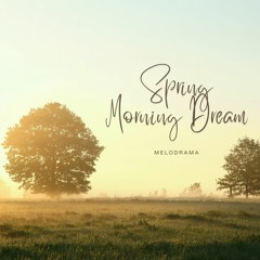 Spring Morning Dream - Mélodrama | Piano Music for Study (Free Download)