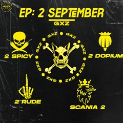 GXZ - 2 Rude | EP - 2 September | Latest Punjabi Songs