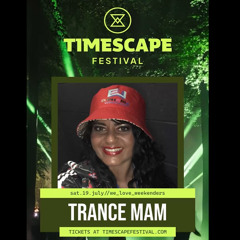 Trance Mam @ Timescape Festival 2025 (Weekender Stage)