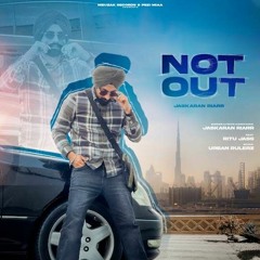 Not Out Jaskaran Riar