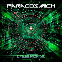 Paracosmich - Cyber Portal [atmospheric breakbeat, breaks, electronic]