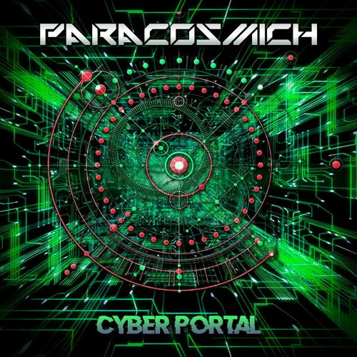 Paracosmich - Cyber Portal [atmospheric breakbeat, breaks, electronic]
