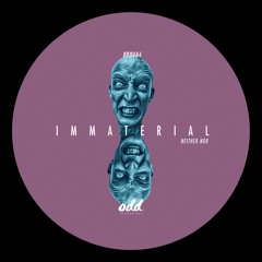 ODD084 Neither Nor - Immaterial EP