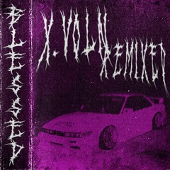 REM1XED - BLESSED (feat. x.voln) ON SPOTIFY